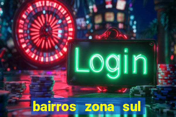 bairros zona sul porto alegre